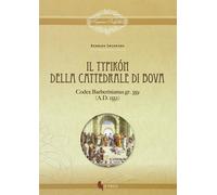 Libri Rinaldo Iacopino - Il Typikon Della Cattedrale Di Bova. Codex Barberinianu