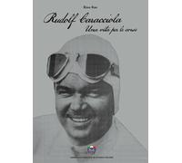 Libri Rino Rao - Rudolf Caracciola. Una vita per le corse - 2019