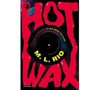 Libri Rio M. L. - Hot Wax. Ediz. Italiana