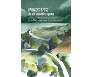 Libri Riscrittore Il - I Promessi Sposi Che Non Hai Mai Letto Prima