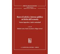 Libri Riserve Di Attivita E Interesse Pubblico Nel Diritto Dell'economia. Norme