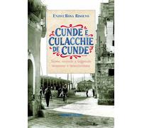 Libri Risolvo Vincenzo / Rosa Risolvo - Cunde E Culacchie De Cunde. Storie, Vice