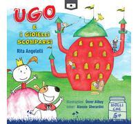 Libri Rita Angelelli - Ugo e i gioielli scomparsi - 2021