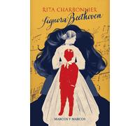 Libri Rita Charbonnier - Signora Beethoven