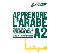 Libri Rita Nammour-Wardini - Apprendre L'Arabe. Niveau Atteint A2. Con CD-Audio
