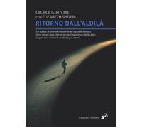 Libri Ritchie George G. / Elisabeth Sherril - Ritorno Dall'aldila