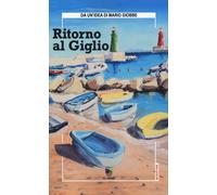 Libri Ritorno Al Giglio