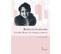 Libri Ritratto Di Signora. Toti Dal Monte Tra Pubblico E Privato