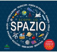 Scopri lo spazio. Ediz. a colori. Con 10 modellini da costruire