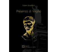 Libri Robert Brasillach - Presenza Di Virgilio