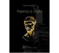 Libri Robert Brasillach - Presenza di Virgilio - 2015