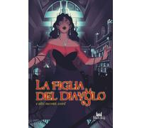 Libri Robert E. Howard / Weinbaum Stanley G. / Gray Russel - La Figlia Del Diavo