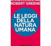 Libri Robert Greene - Le Leggi Della Natura Umana