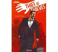 Thief of thieves. Vol. 1: Mollo tutto.