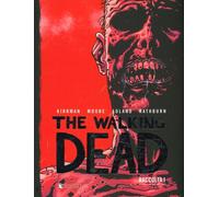 Libri Robert Kirkman - The Walking Dead. Raccolta #01