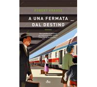 A una fermata dal destino