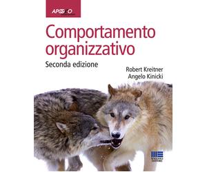 Libri Robert Kreitner - Comportamento organizzativo - 2013