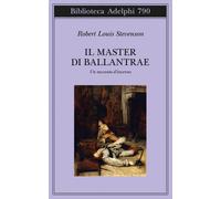 Il master di Ballantrae. Un racconto d'inverno
