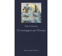 Un messaggero per l'Europa