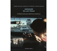 Libri Robert Venturi / Scott Brown Denise / Steven Izenour - Imparare Da Las Veg