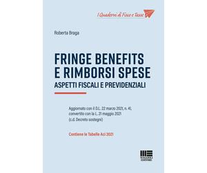 Libri Roberta Braga - Fringe benefits e rimborsi spese - 2021
