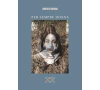Libri Roberta Fontana - Per Sempre Donna