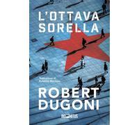 Libri Roberta Marasco - L'ottava sorella - 2025