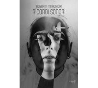 Libri Roberta Marchiori - Ricordi Sonori