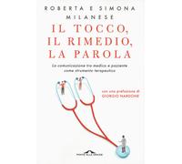Libri Roberta Milanese / Simona Milanese - Il Tocco, Il Rimedio, La Parola. La C