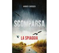 Libri Roberta Zuppet - Scomparsa. La spiaggia - 2026 (M)
