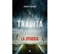 Libri Roberta Zuppet - Tradita. La spiaggia. Vol. 2 - 2026 (M)