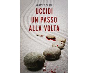 Libri Roberta Zuppet - Uccidi un passo alla volta - 2026 (M)