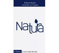 Libri Roberto Bondì - Natura - 2015 (Lessico della filosofia)