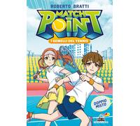 Libri Roberto Bratti - Doppio Misto. Match Point. I Gemelli Del Tennis