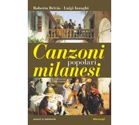Libri Roberto Brivio / Luigi Inzaghi - Canzoni Popolari Milanesi