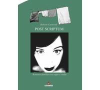 Libri Roberto Carnevali - Panni Sporchi-Post Scriptum