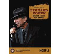 Leonard Cohen. Quasi come un blues