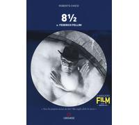 Libri Roberto Chiesi - 8 1/2 Di Federico Fellini