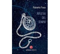 Libri Roberto Fava - Riflessi Del Tempo