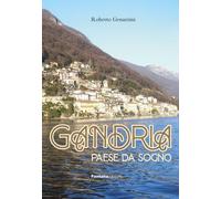 Libri Roberto Genazzini - Gandria paese da sogno - 2021