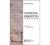 L' enigma perfetto. I luoghi del Sator in Italia