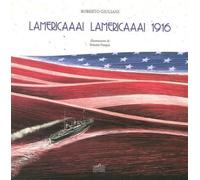 Lamericaaa! Lamericaaa! 1916
