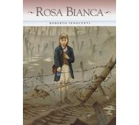 Rosa Bianca. Ediz. illustrata