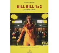 Quentin Tarantino. Kill Bill 1/2