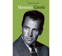 Libri Roberto Liberatori - Massimo Girotti