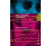 Libri Roberto Manassero - Paul Thomas Anderson - 2015