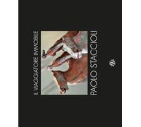 Libri Roberto Mancini - Paolo Staccioli. Il Viaggiatore Immobile. Ediz. Illustra