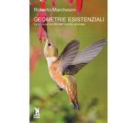 Libri Roberto Marchesini - Geometrie Esistenziali. Le Diverse Abilita Nel Mondo