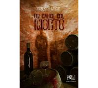 Un calice col morto - Monti Roberto