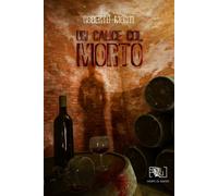 Un calice col morto - Monti Roberto